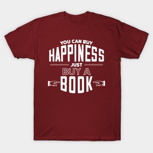 buying Happiness T-Shirt